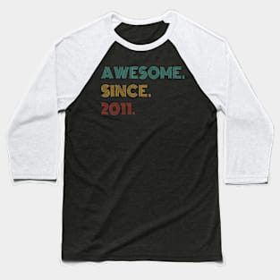 Years Old Awesome Since 2011 13th Birthday Baseball T-Shirt